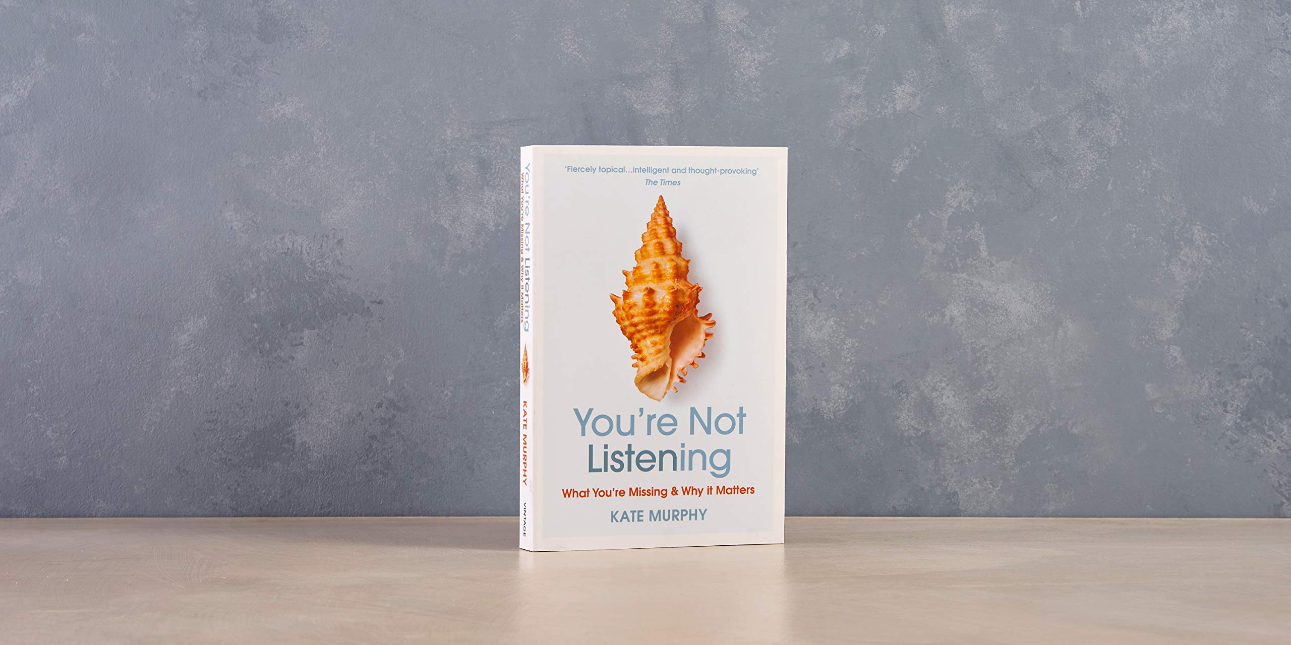 You’re Not Listening: What You’re Missing and Why It Matters 2