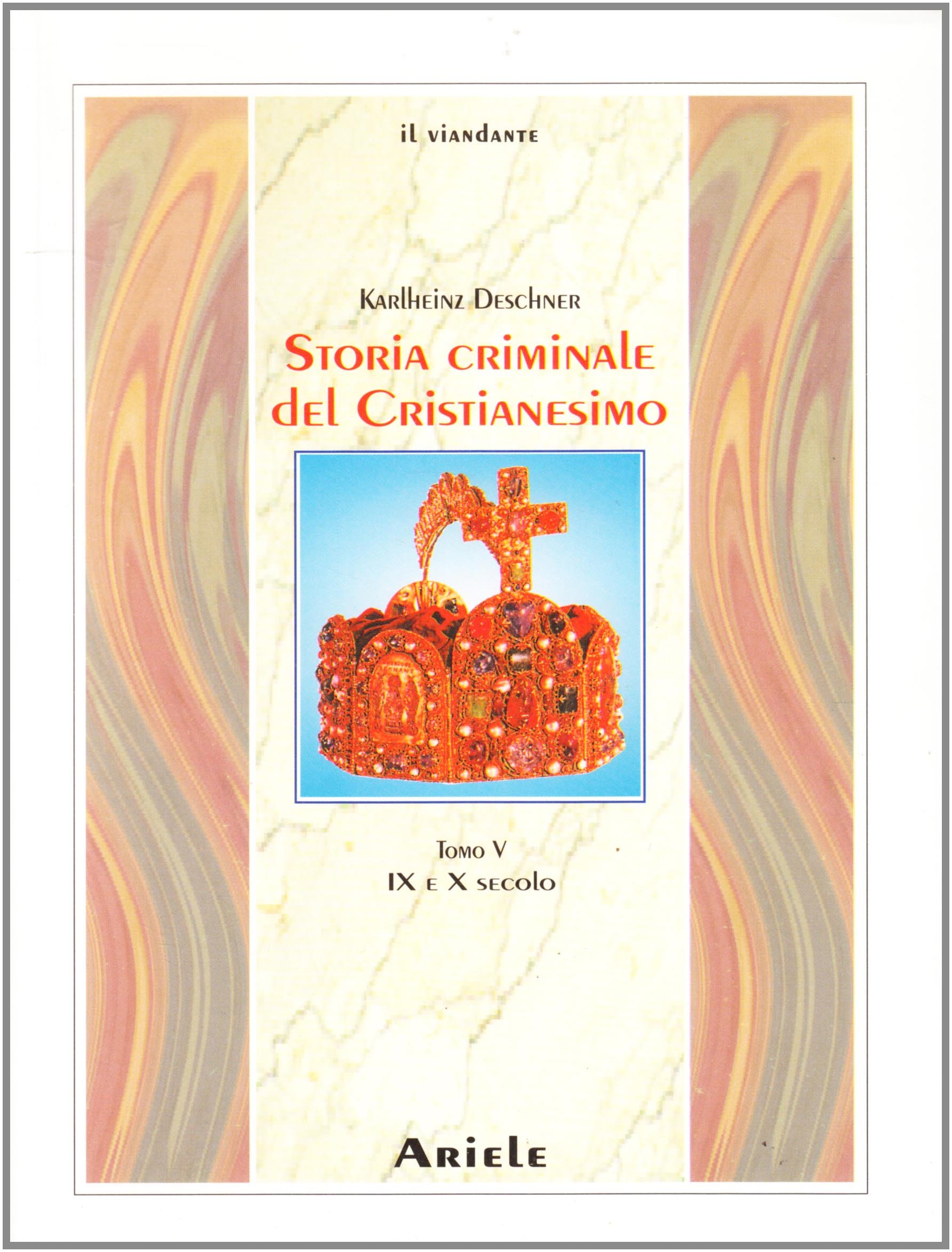 Storia criminale del cristianesimo