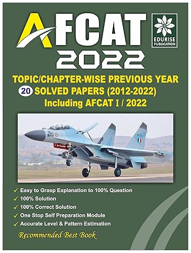 AFCAT 2022 20 Topic wise Chapter wise Previous Year Solved papers (AFCAT -I/2012 to AFCAT - I/2022) Including AFCAT -I/2022