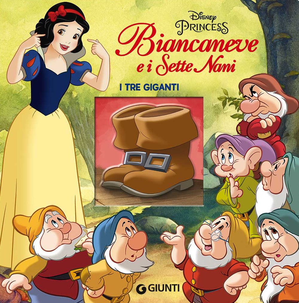 I tre giganti. Biancaneve e i sette nani. Disney princess