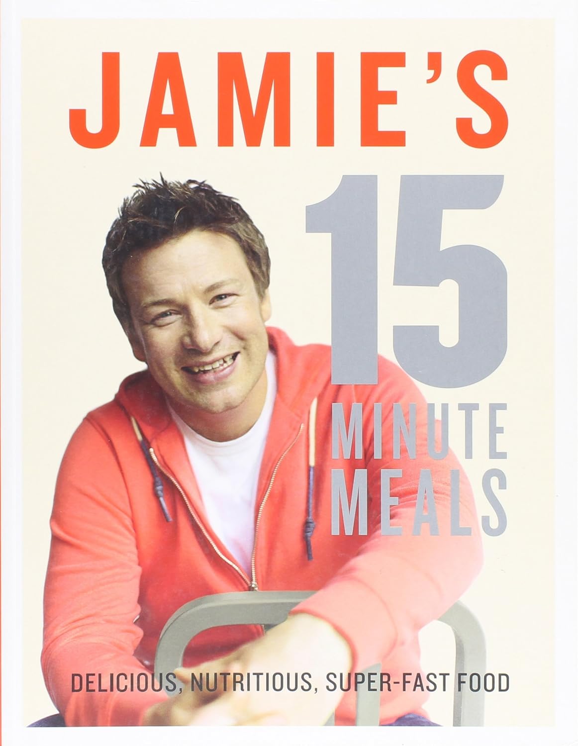 15 Minute Meals Oliver, Jamie 9781443429269 Books