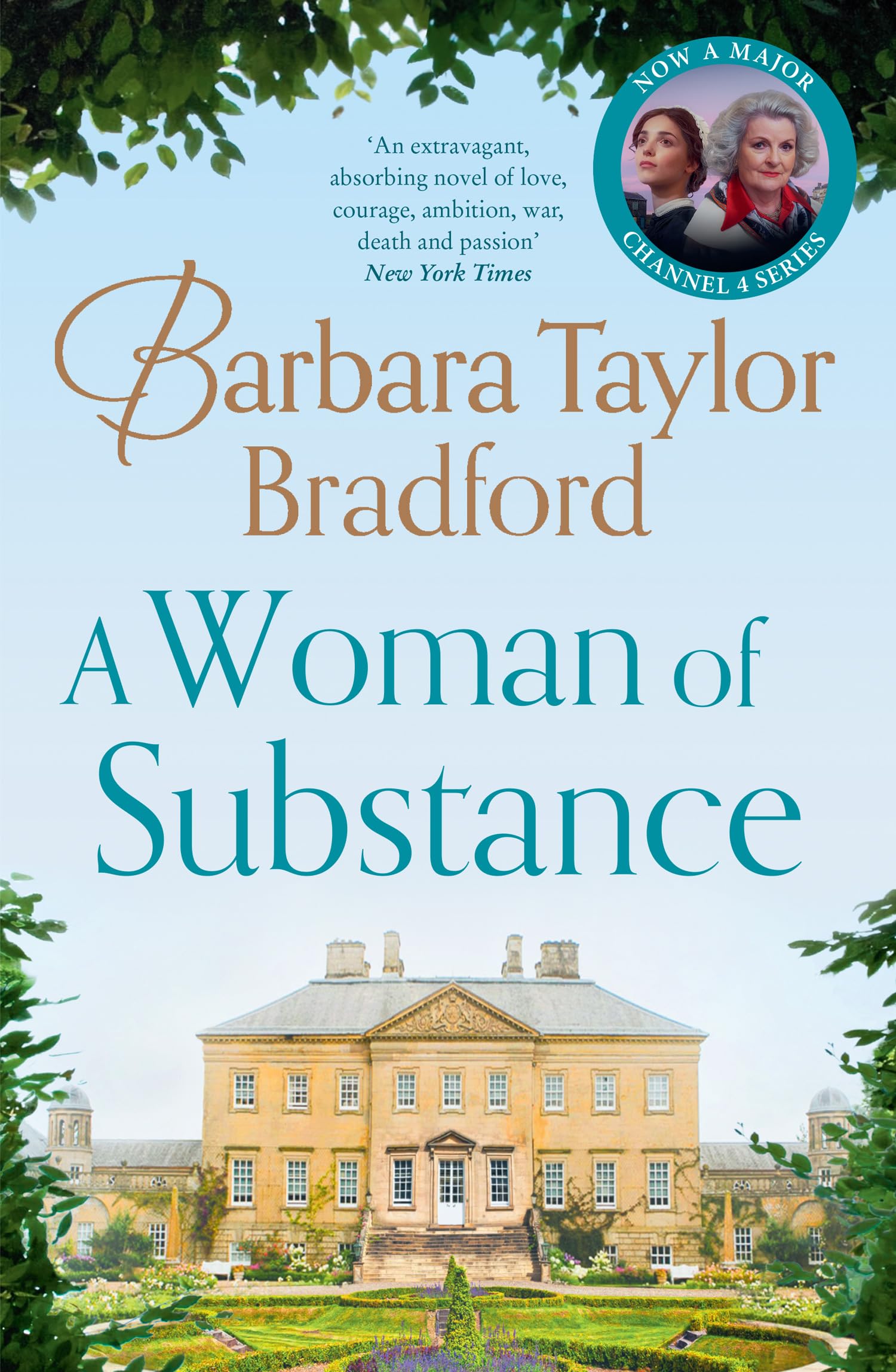 A Woman of Substance: Now a major Channel 4 drama series: the million-copy bestselling, epic family saga of ambition, courage, betrayal and revenge: Book 1 (The Harte Family Saga)