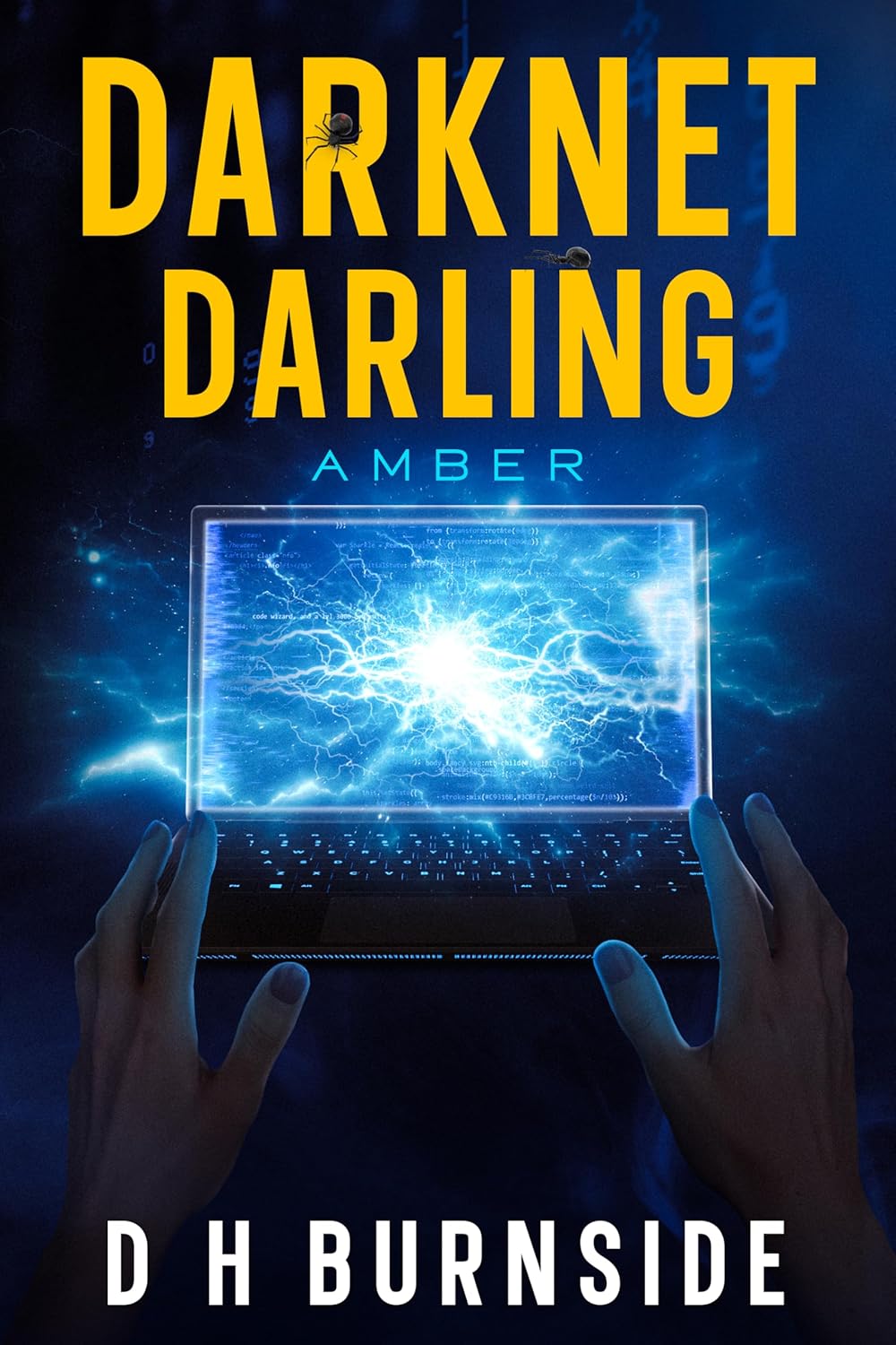 Darknet Darling: Amber      Kindle Edition