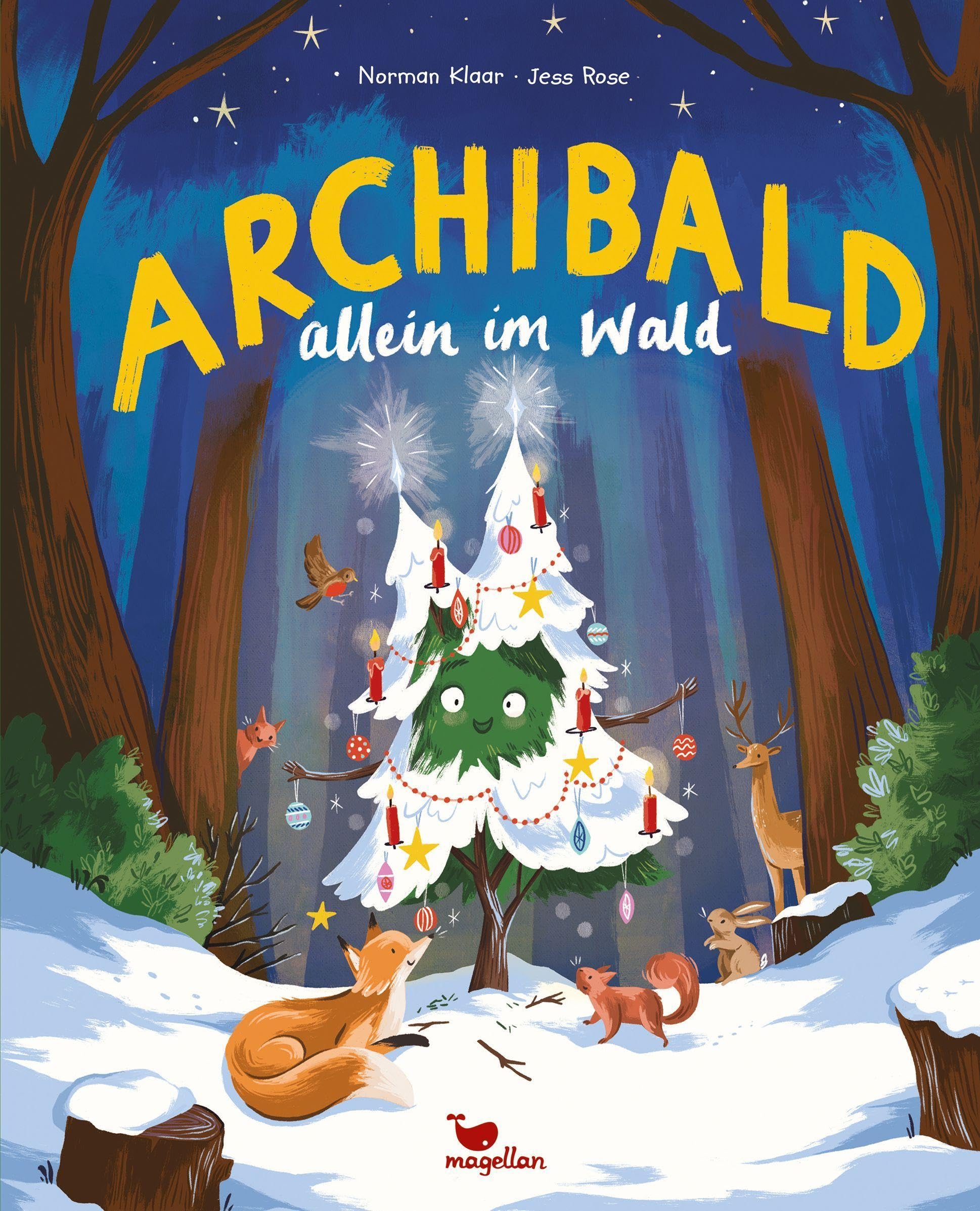 Archibald allein im Wald: Ein Bilderbuch zu Weihnachten für Kinder ab 3 Jahren