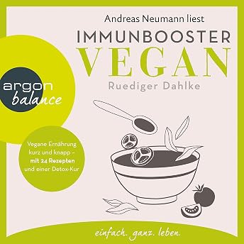 Immunbooster vegan Hörbuch von Ruediger Dahlke episode artwork