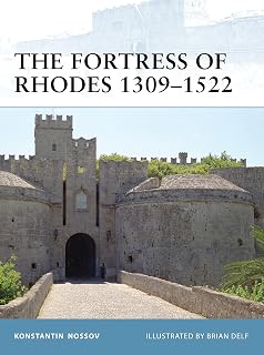 The Fortress of Rhodes 1309–1522 (Fortress, 96)