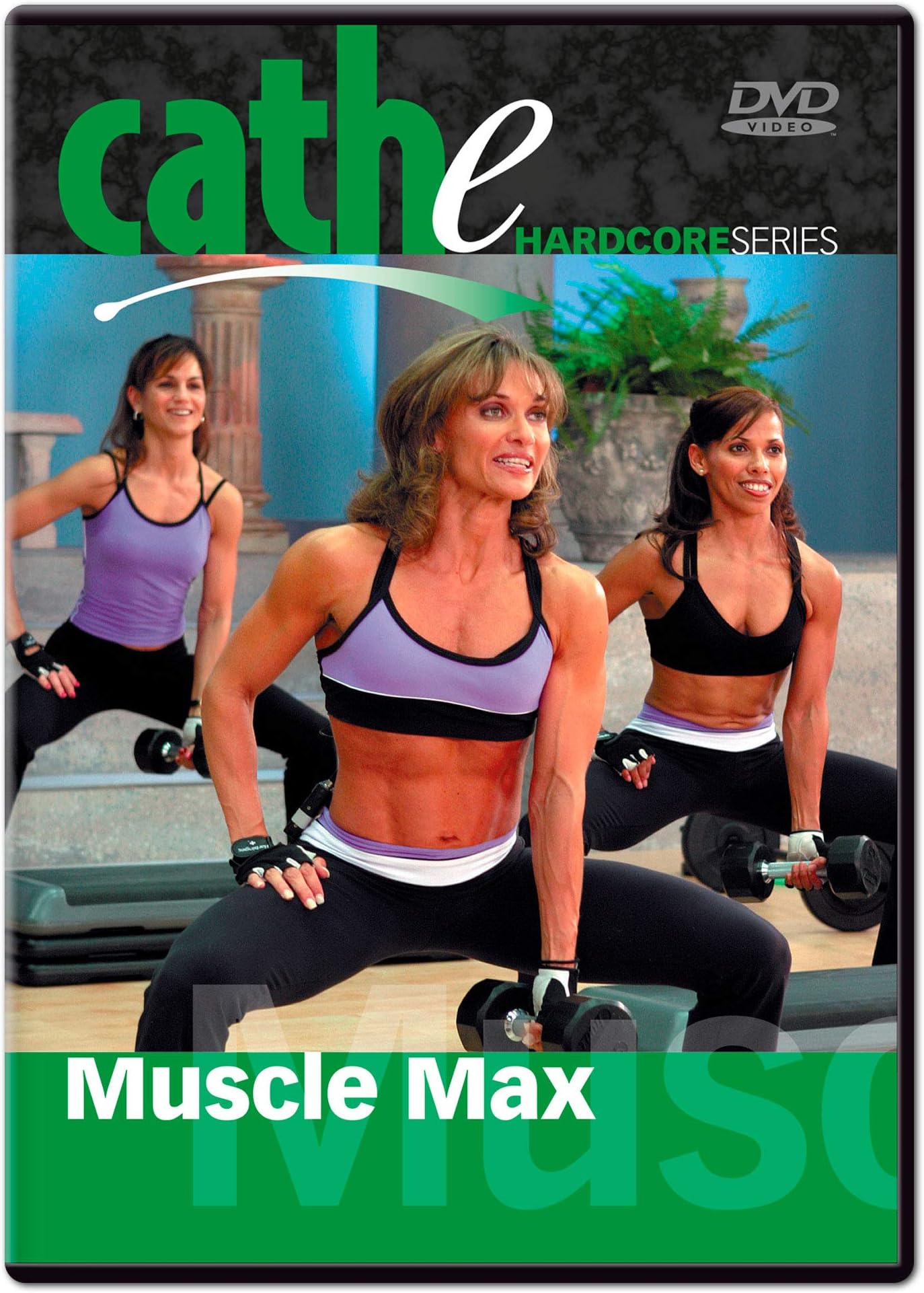 Muscle Max with Cathe Friedrich (Hardcore Series workout)