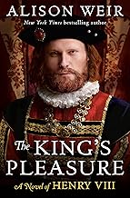 The King's Pleasure: A Novel of Henry VIII