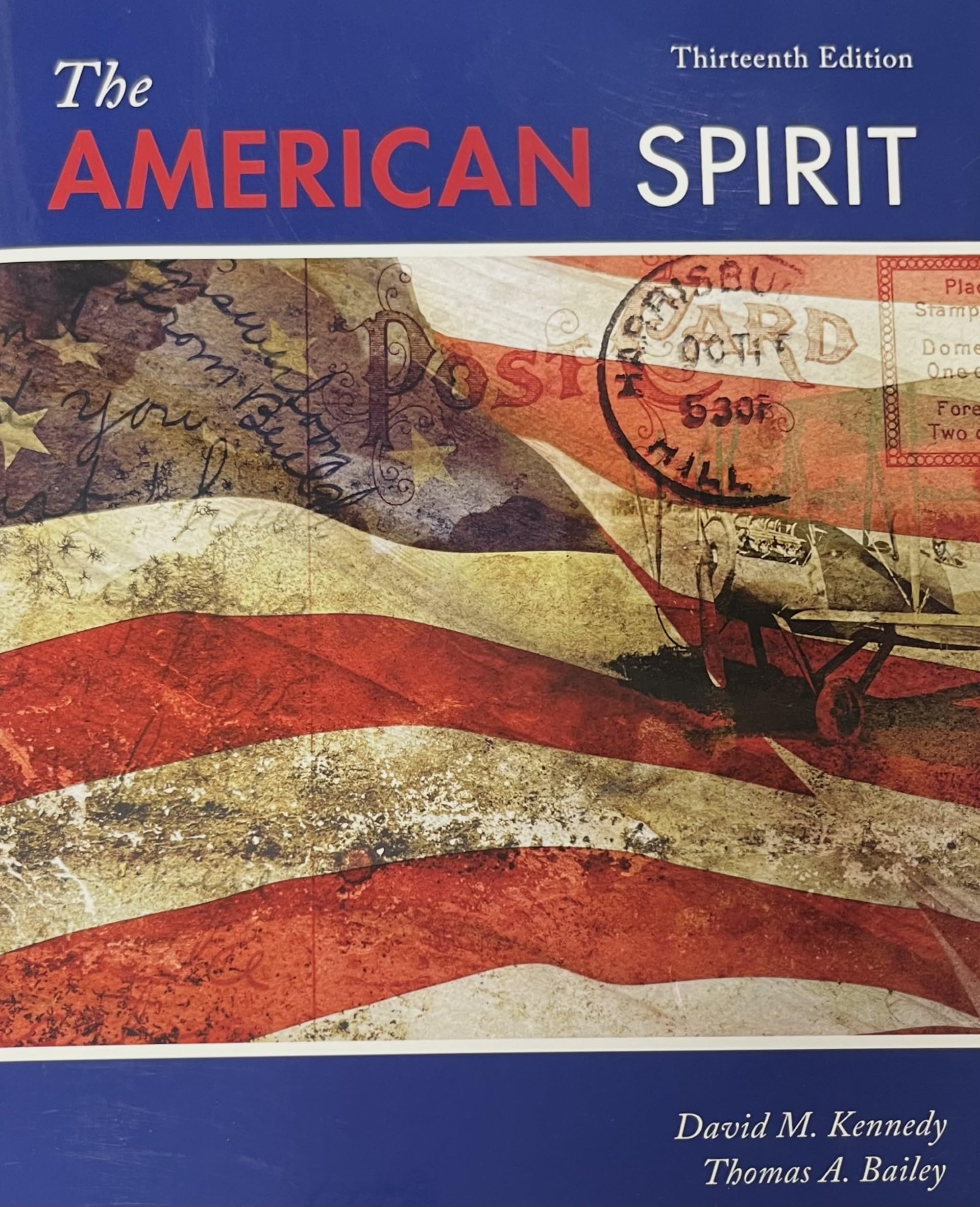 The American Spirit: United States History as Seen by Contemporaries