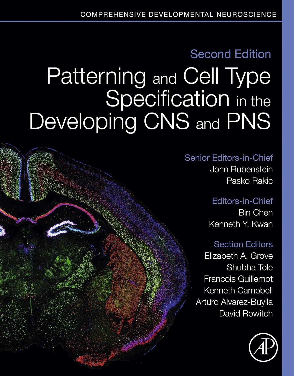 Patterning and Cell Type Specification in the Developing CNS and PNS: Comprehensive Developmental Neuroscience