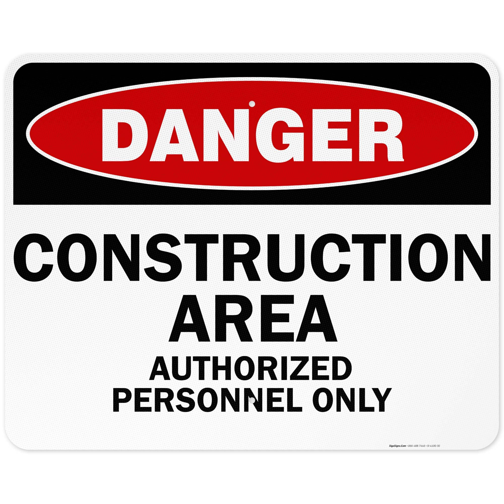 Danger Construction Sign - Authorized Personnel Only -11 Danger Construction Sign - Authorized Personnel Only -11