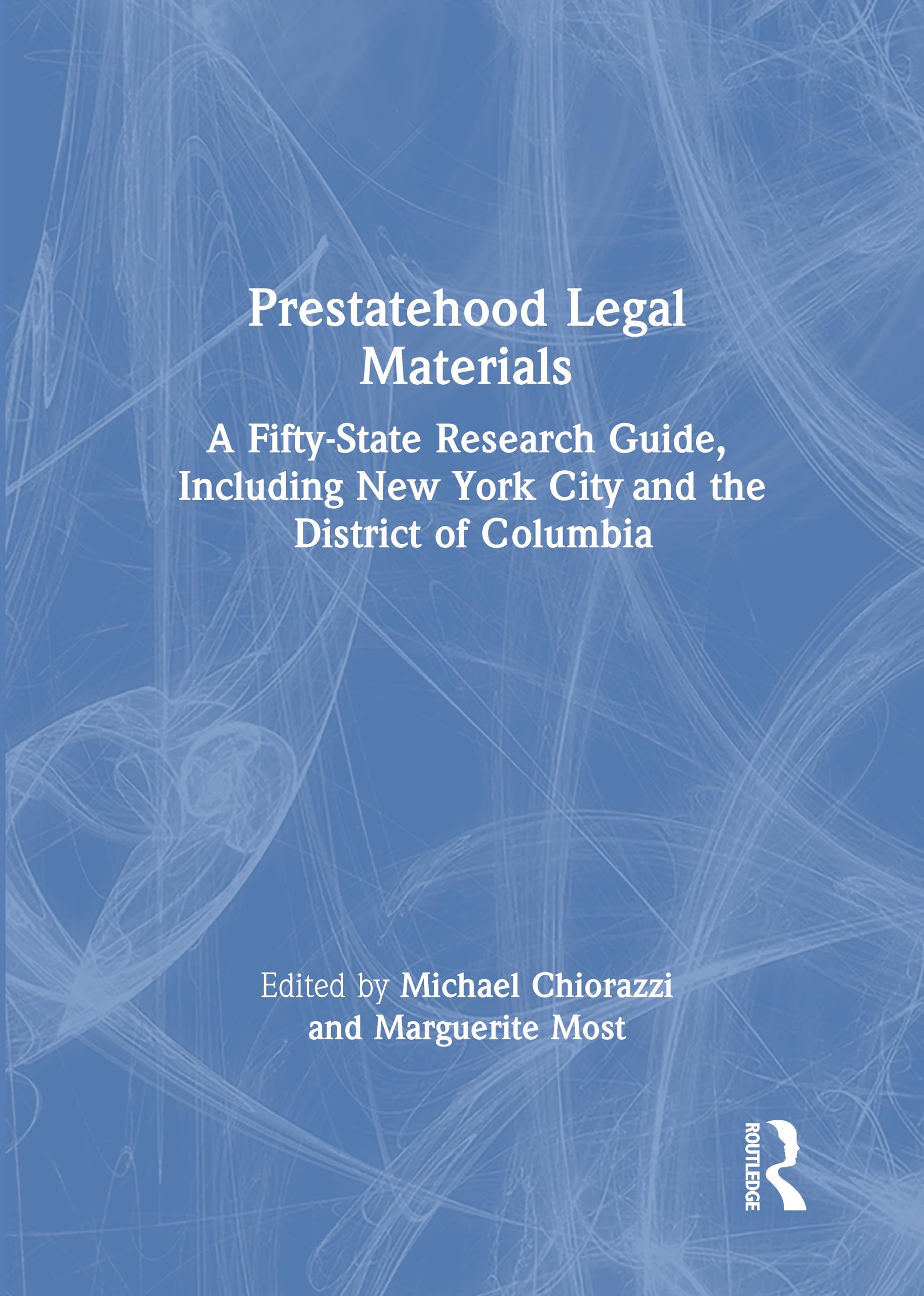 Buy Prestatehood Legal Materials: A Fifty-State Research Guide, Including New York City and the District of Columbia, Volumes 1 & 2 (Law Librarianship) — BookShops.in