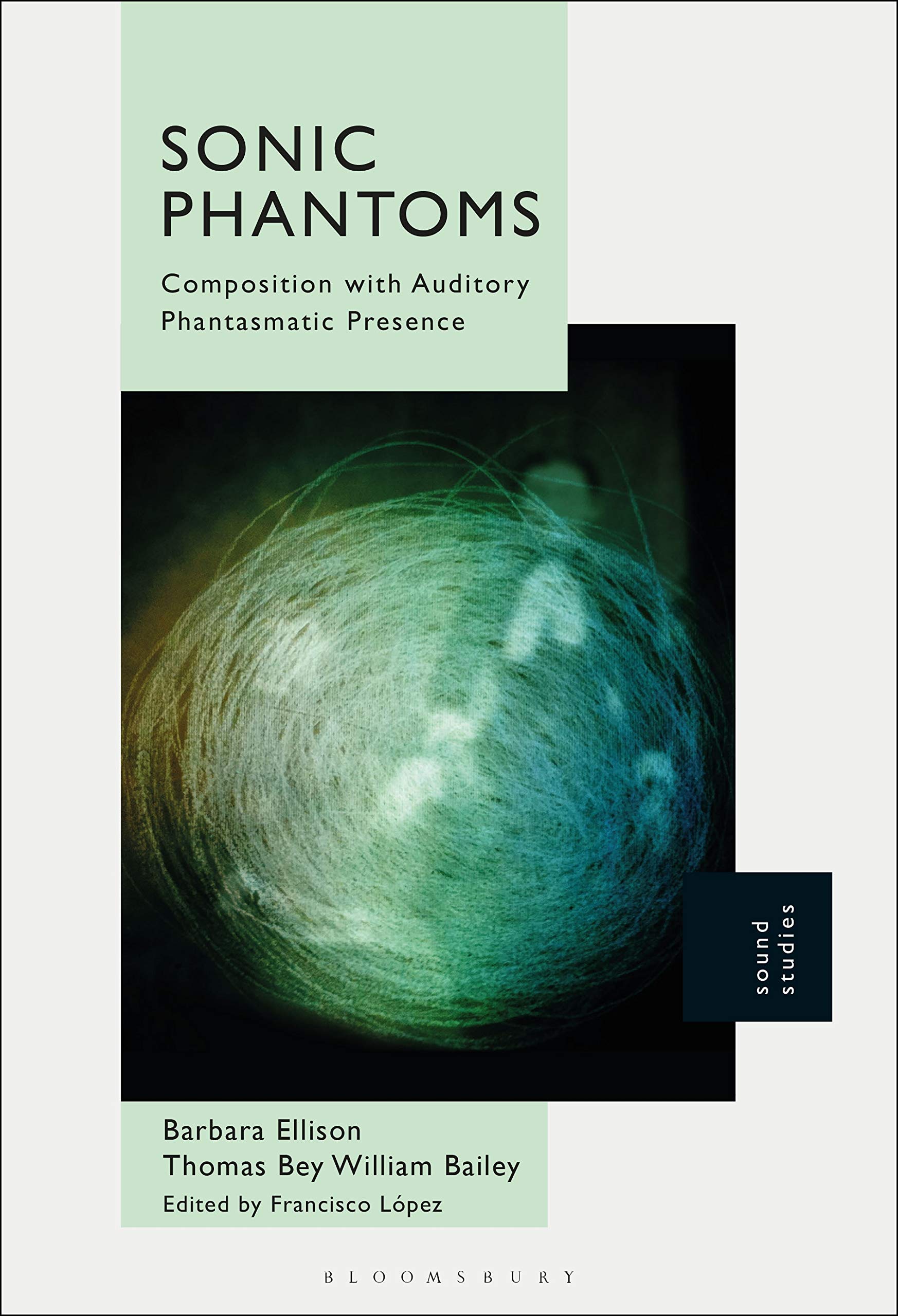 Sonic Phantoms composition comment créer une illusion sensorielle par le son