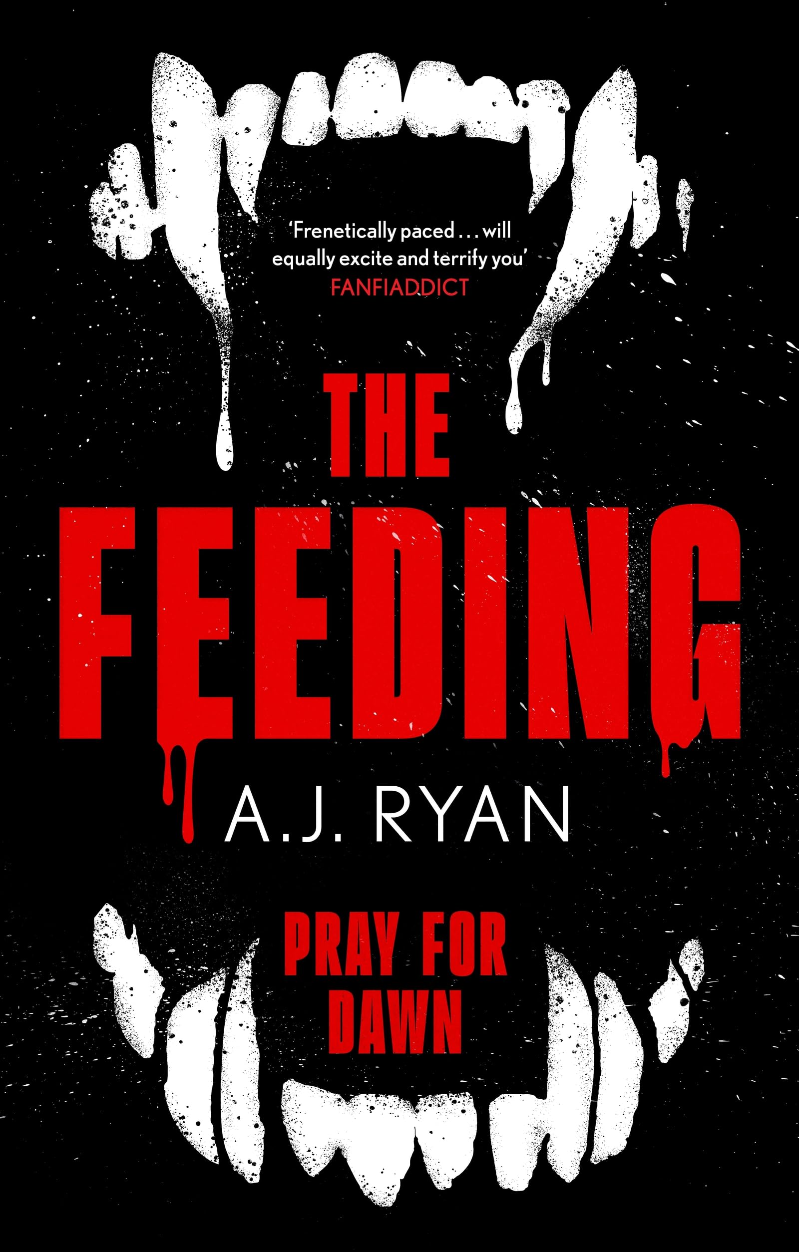 The Feeding by A.J. Ryan PAPERBACK 9780356526423
