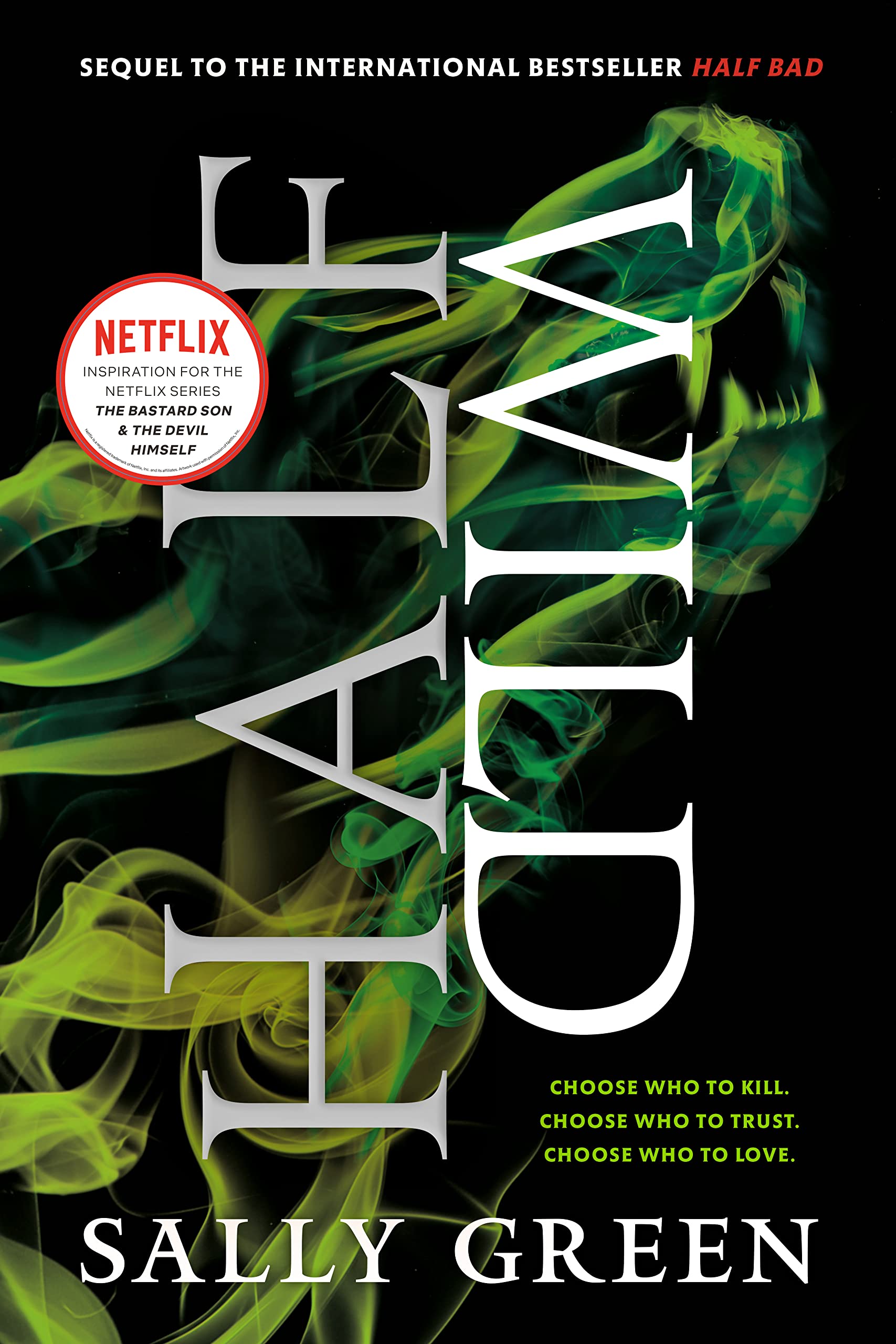 Half Wild (The Half Bad Trilogy Book 2)