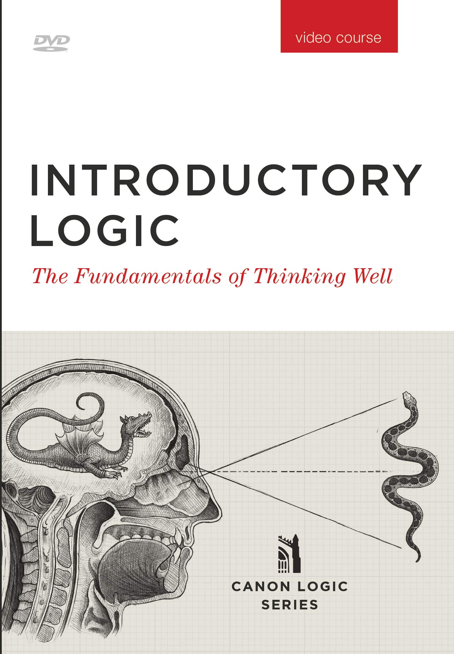Introductory Logic DVD: The Fundamentals of Thinking Well (New 2019)