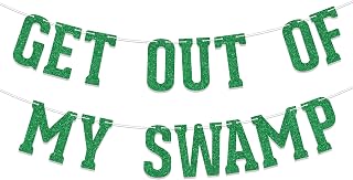 Get Out of My Swamp Banner - Housewarming Party Decorations - Swamp Party Decorations Green