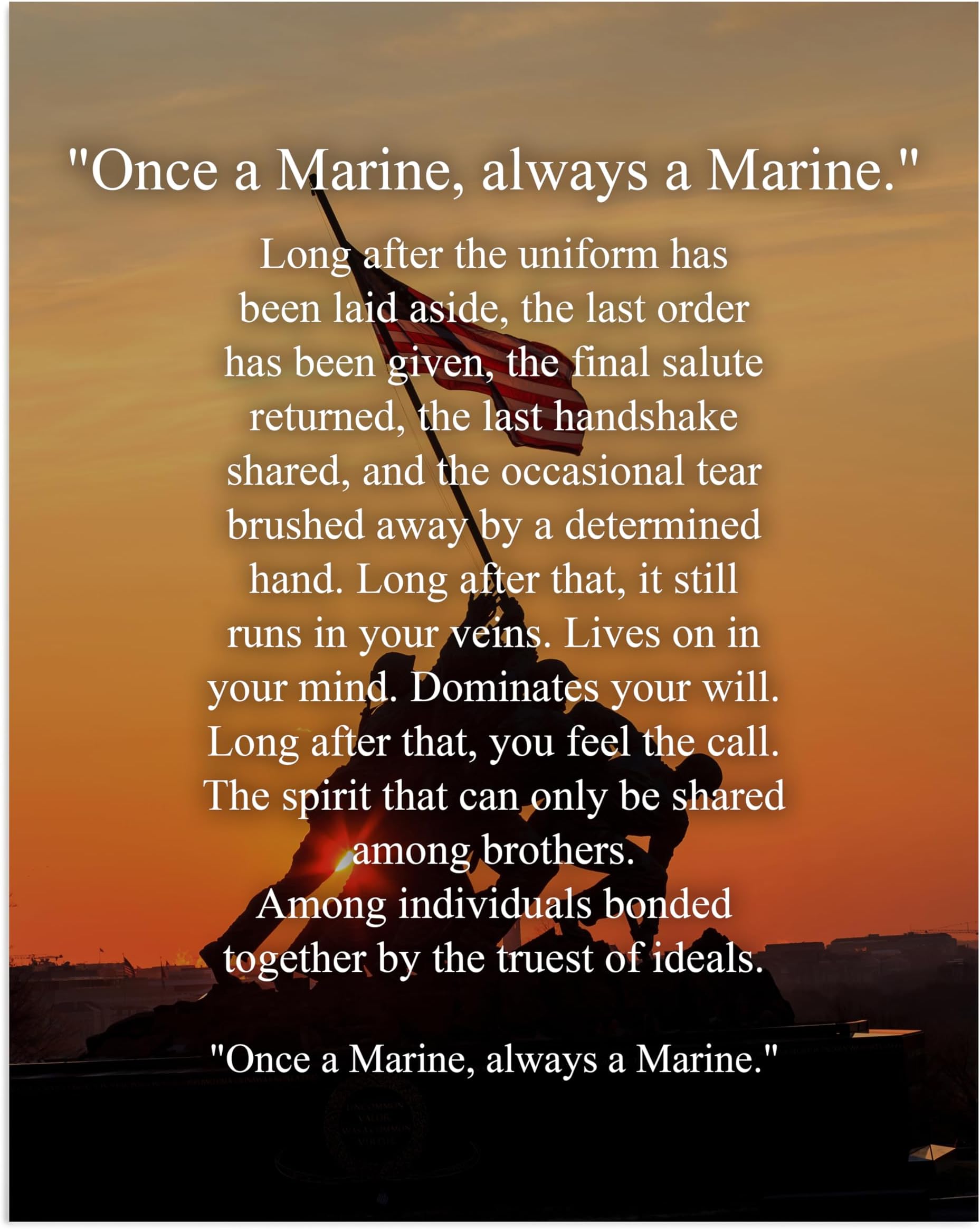 "Once a Marine Always a Marine"โMarine Corps Wall Art Gift for Veterans, Once a Marine Always a Marine Motivational Print, Military Retirement Office Home Decor, Emotional Brotherhood Quote. Made in USA, 8x10 Unframed