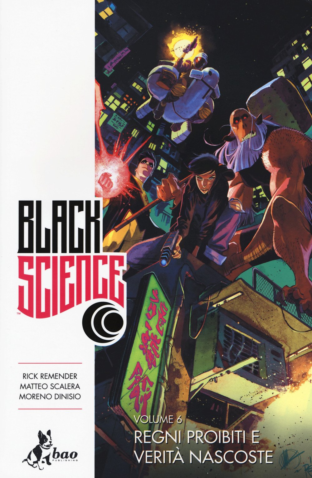 Black Science. Regni Proibiti E Verità Nascoste (Vol. 6) - 4
