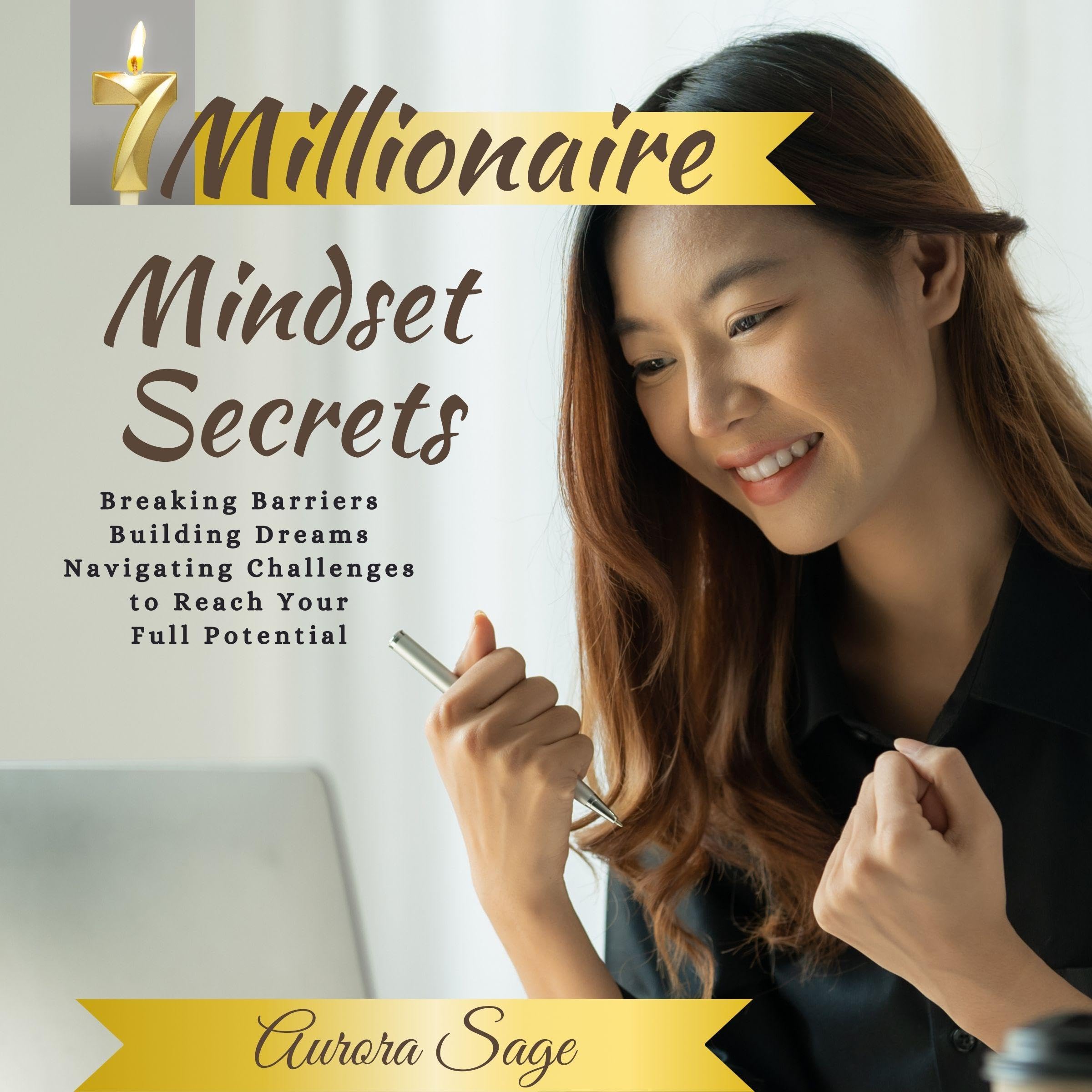 7 Millionaire Mindset Secrets