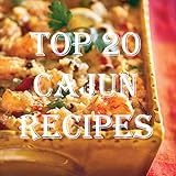 Top 20 Cajun Recipes Cookbook