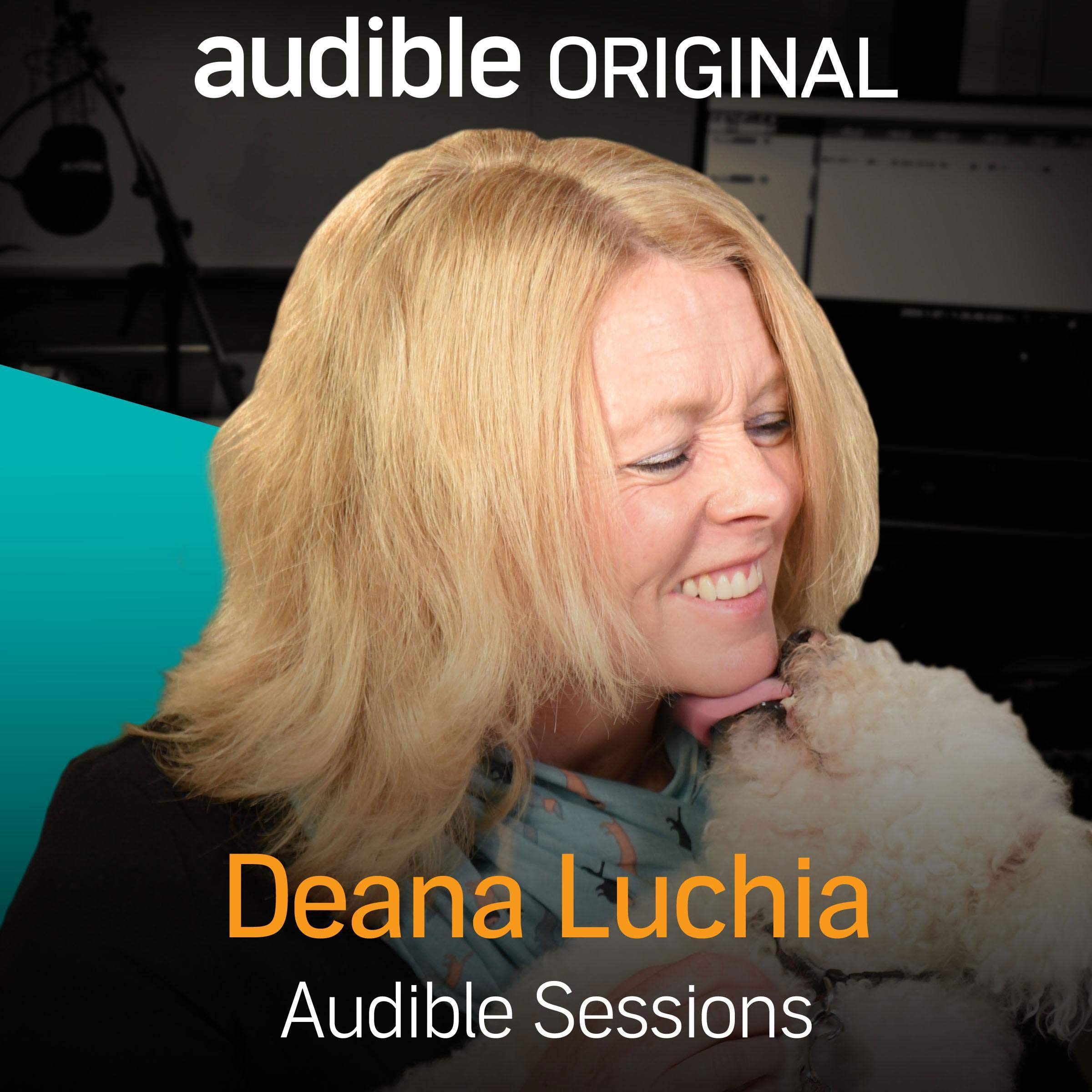 Deana Luchia: Audible Sessions: FREE Exclusive Interview