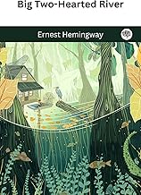 Big Two-Hearted River