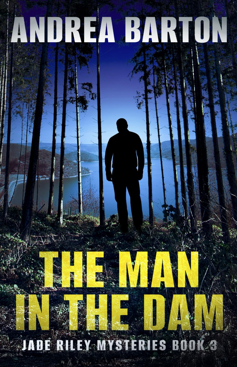 The Man in the Dam (Jade Riley Mysteries)