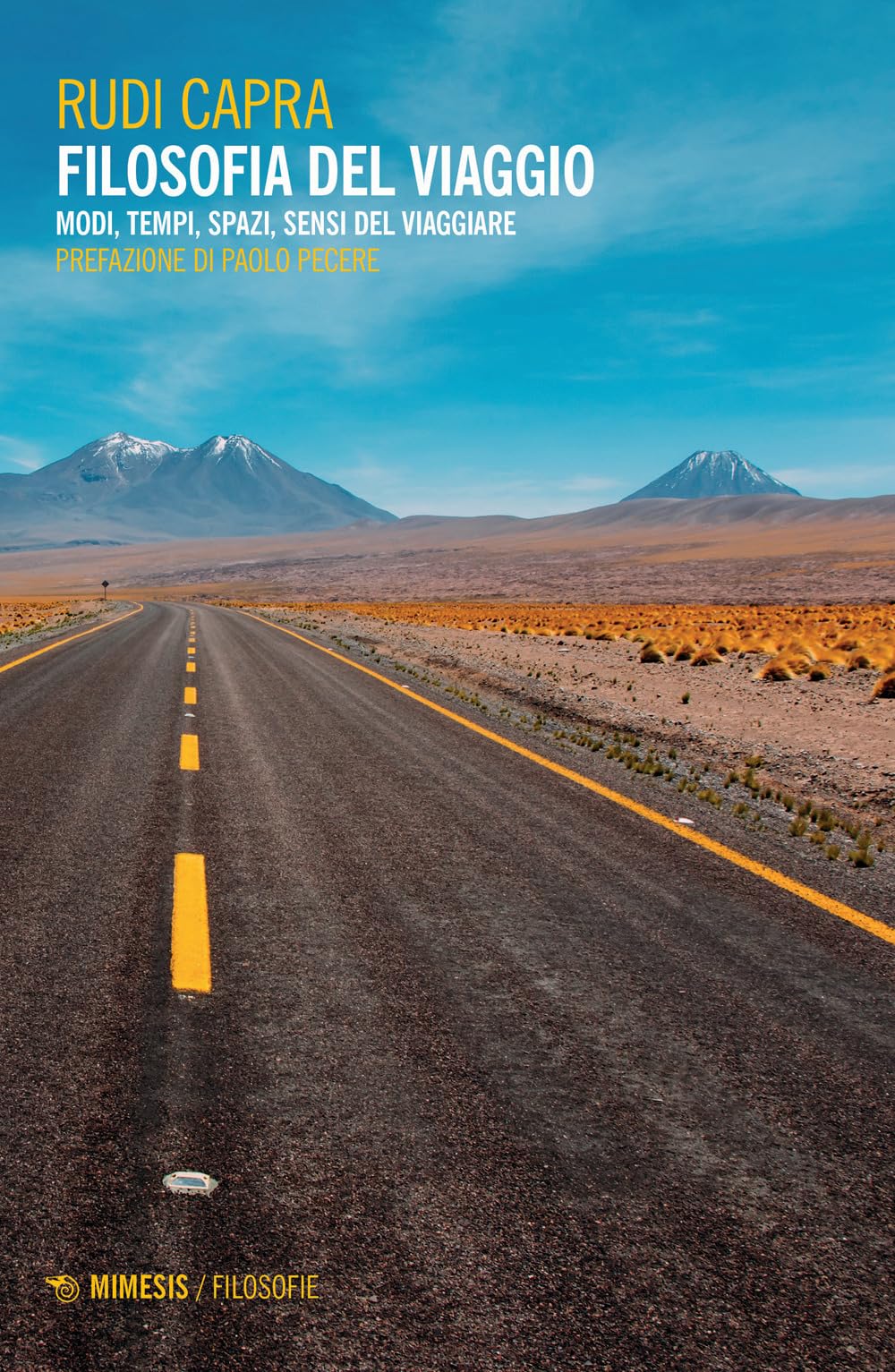 Filosofia Del Viaggio. Modi, Tempi, Spazi, Sensi Del Viaggiare - 4