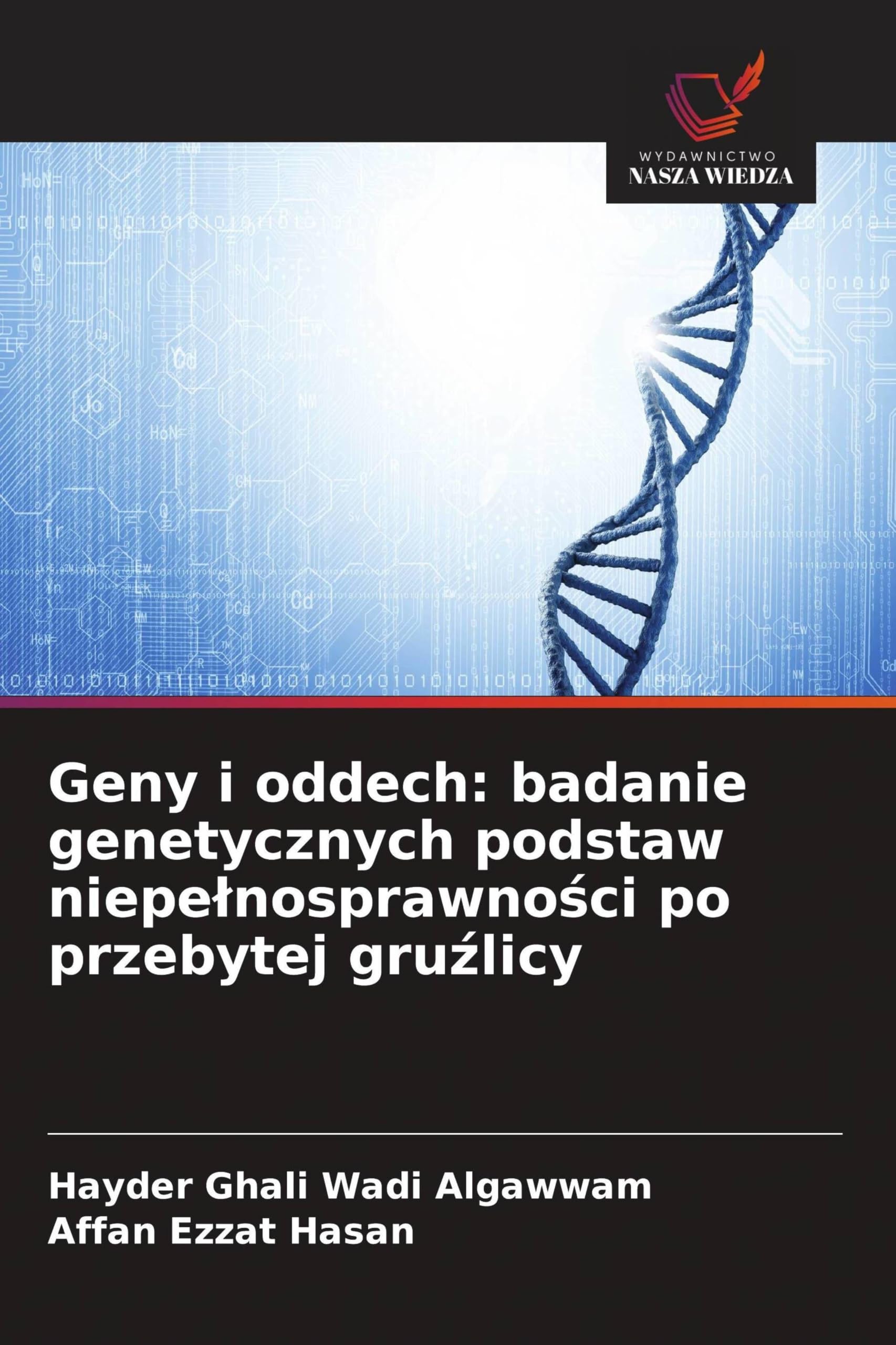 Geny i oddech: badanie genetycznych podstaw niepe¿nosprawno¿ci po przebytej gru¿licy