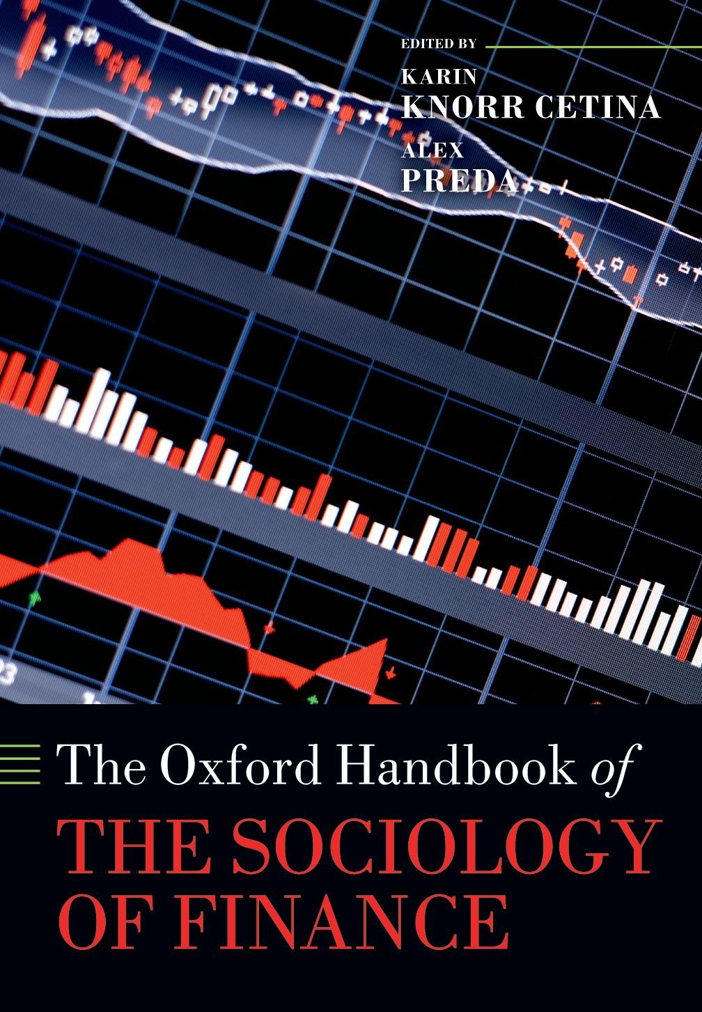 The Oxford Handbook of the Sociology of Finance (Oxford Handbooks)