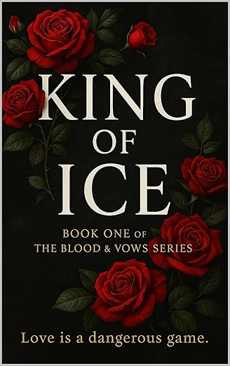 King of Ice: Deutschsprachige Ausgabe (Blut und Gelübde 1)