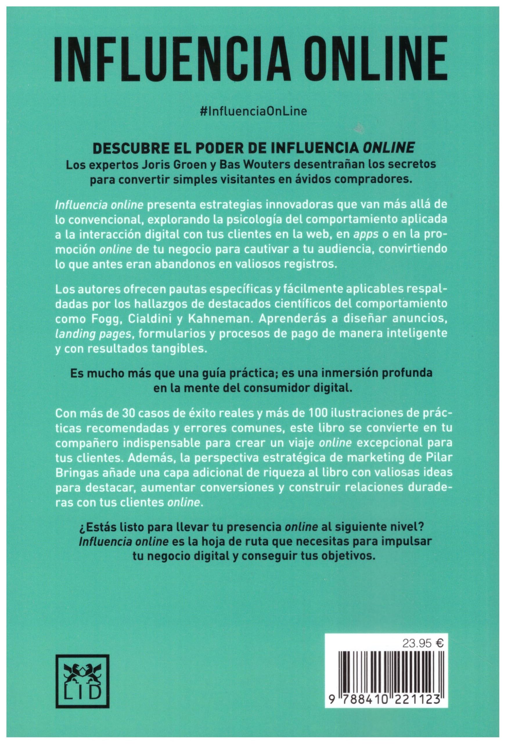 Influencia Online: Psicología del comportamiento para impulsar tu negocio digital, mejorar la conversión y aumentar el engagement (Acción Empresarial)