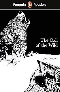 Penguin Readers Level 2: The Call of the Wild (Penguin Readers (graded readers))