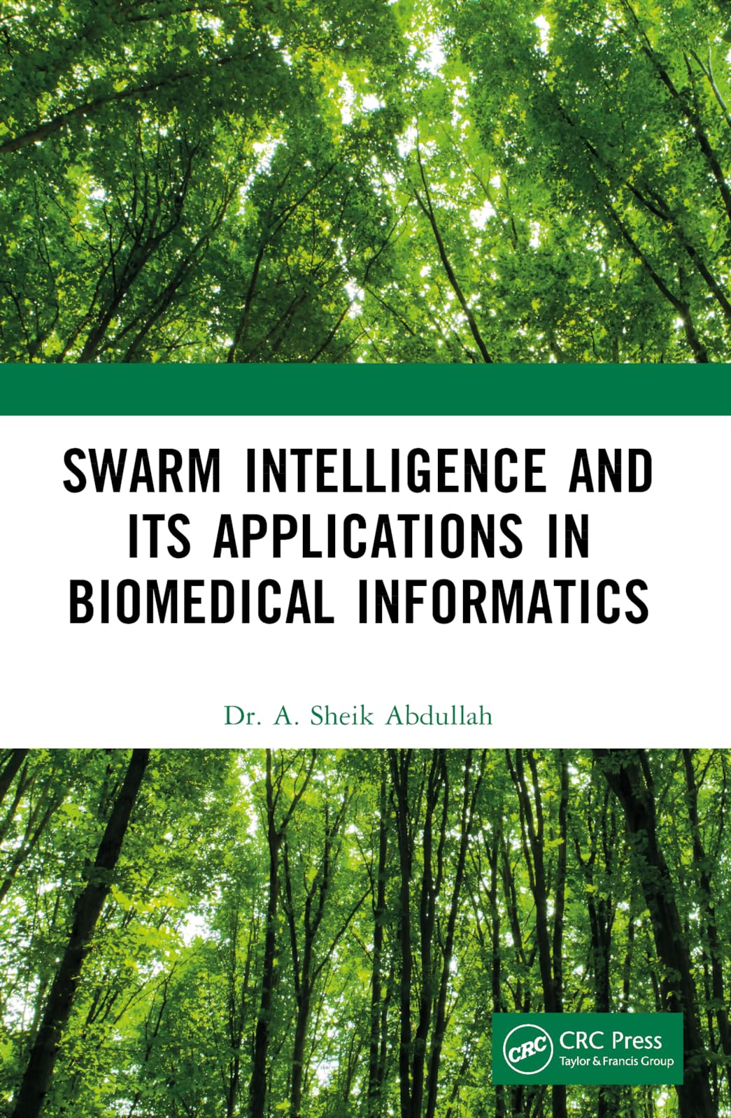 Buy Swarm Intelligence and Its Applications in Biomedical Informatics — BookShops.in
