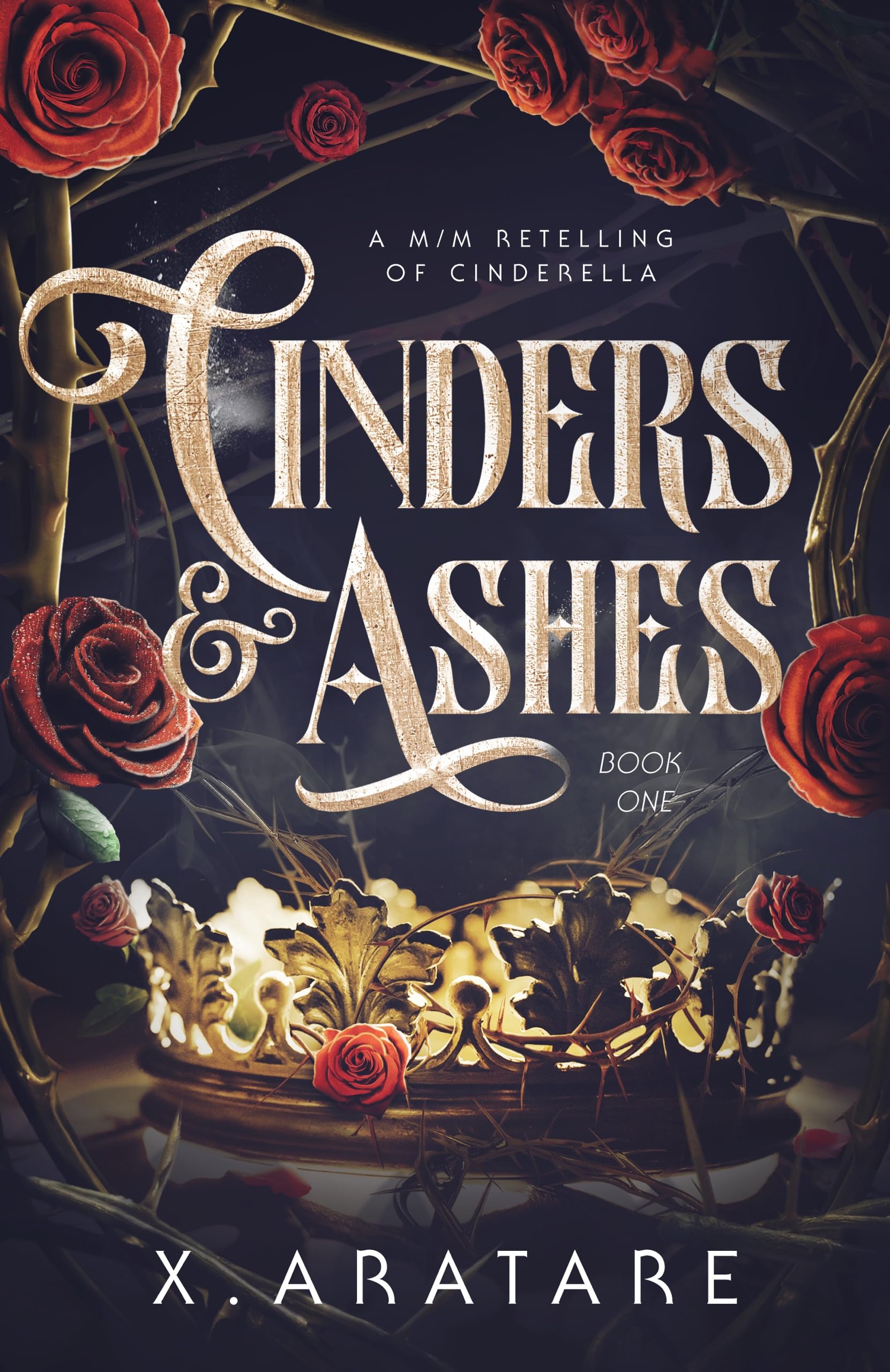 Cinders & Ashes (Cinders & Ashes Book 1)