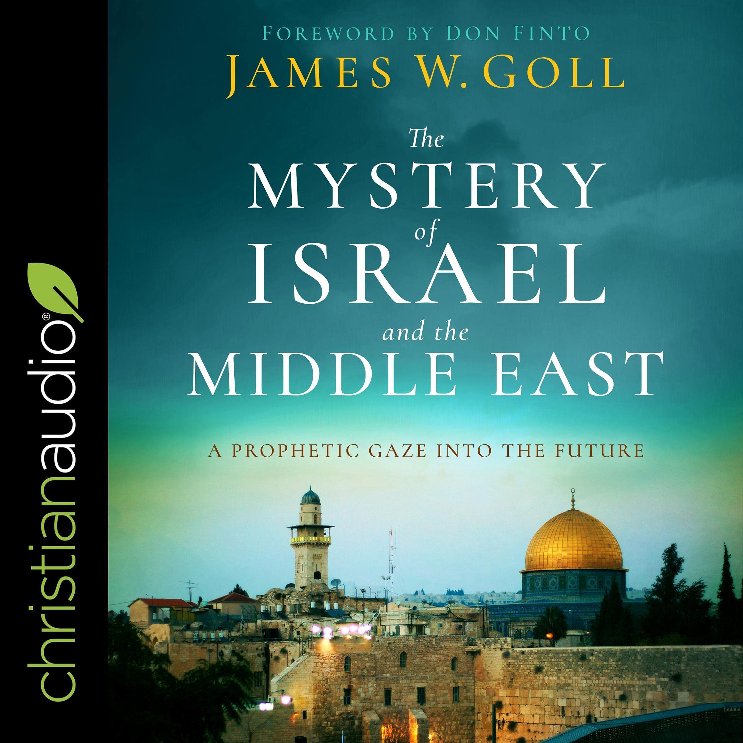 The Mystery of Israel and the Middle East