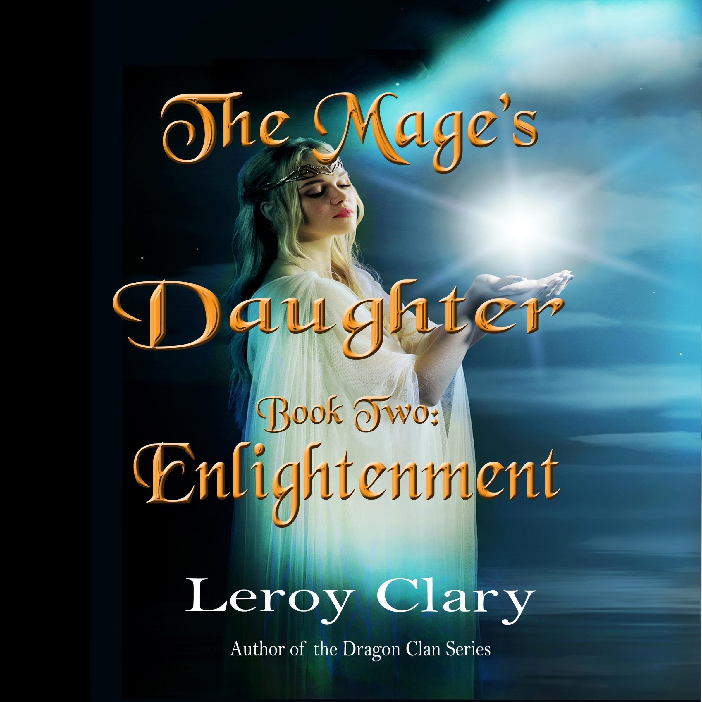 Cover art for Enlightenment: The Mage's Daughter: Book Two