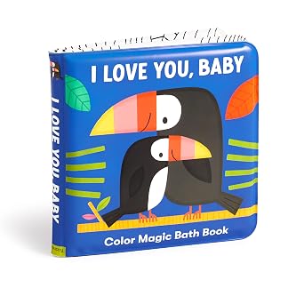 I Love You, Baby Waterproof Color Changing Magic Bath Book for Babies and Toddlers