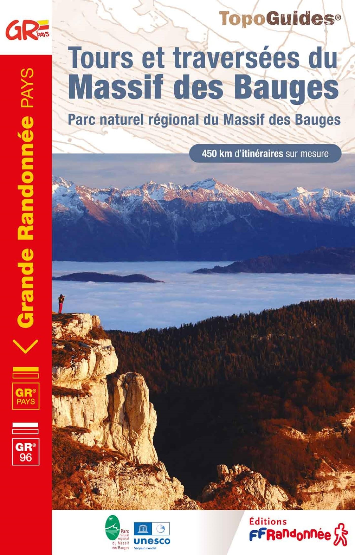 Massif des Bauges PNR GR96/GRP (0902): PNR Massif des Bauges (Grande Randonnée Pays)