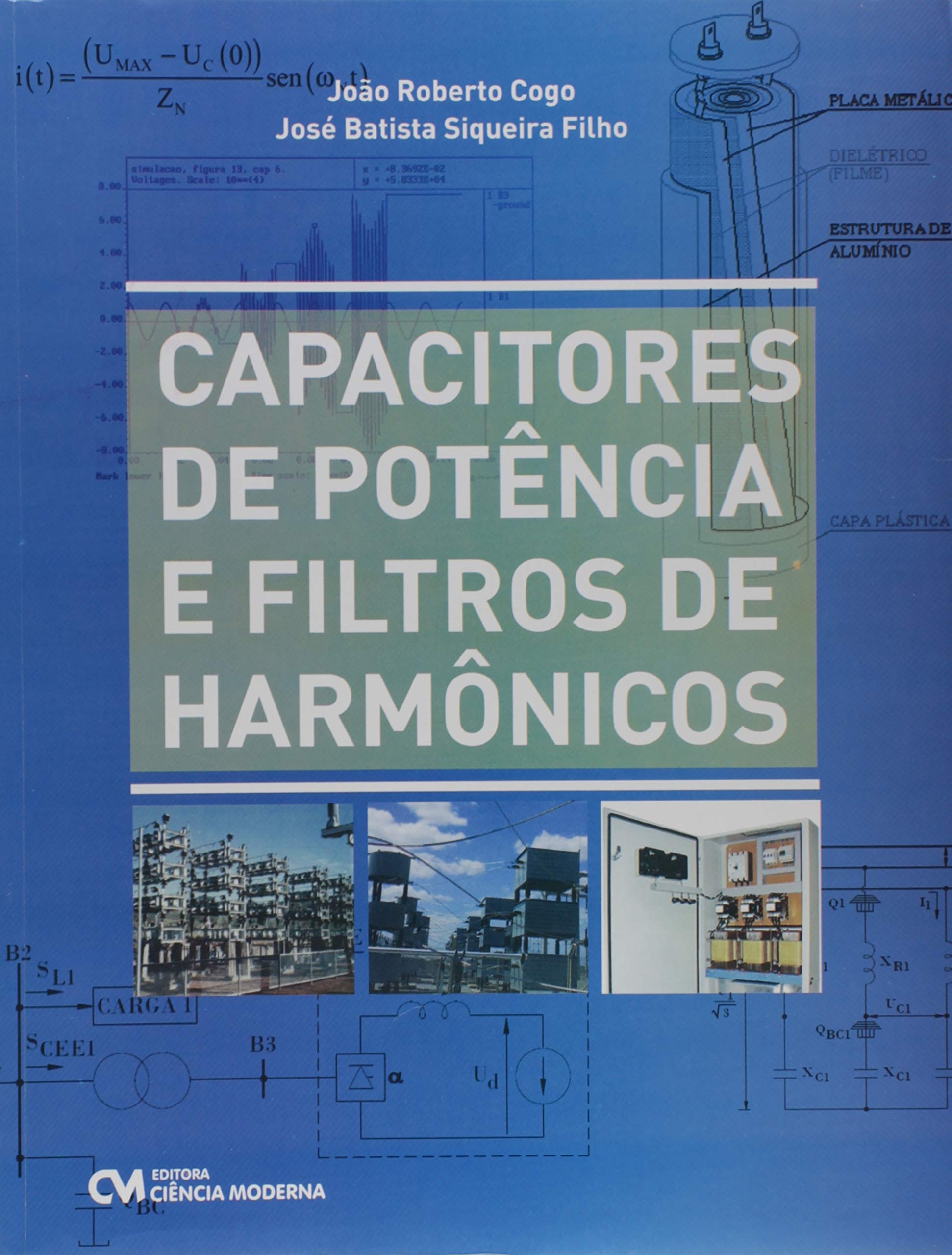Capacitores de Potência e Filtros de Harmônicos