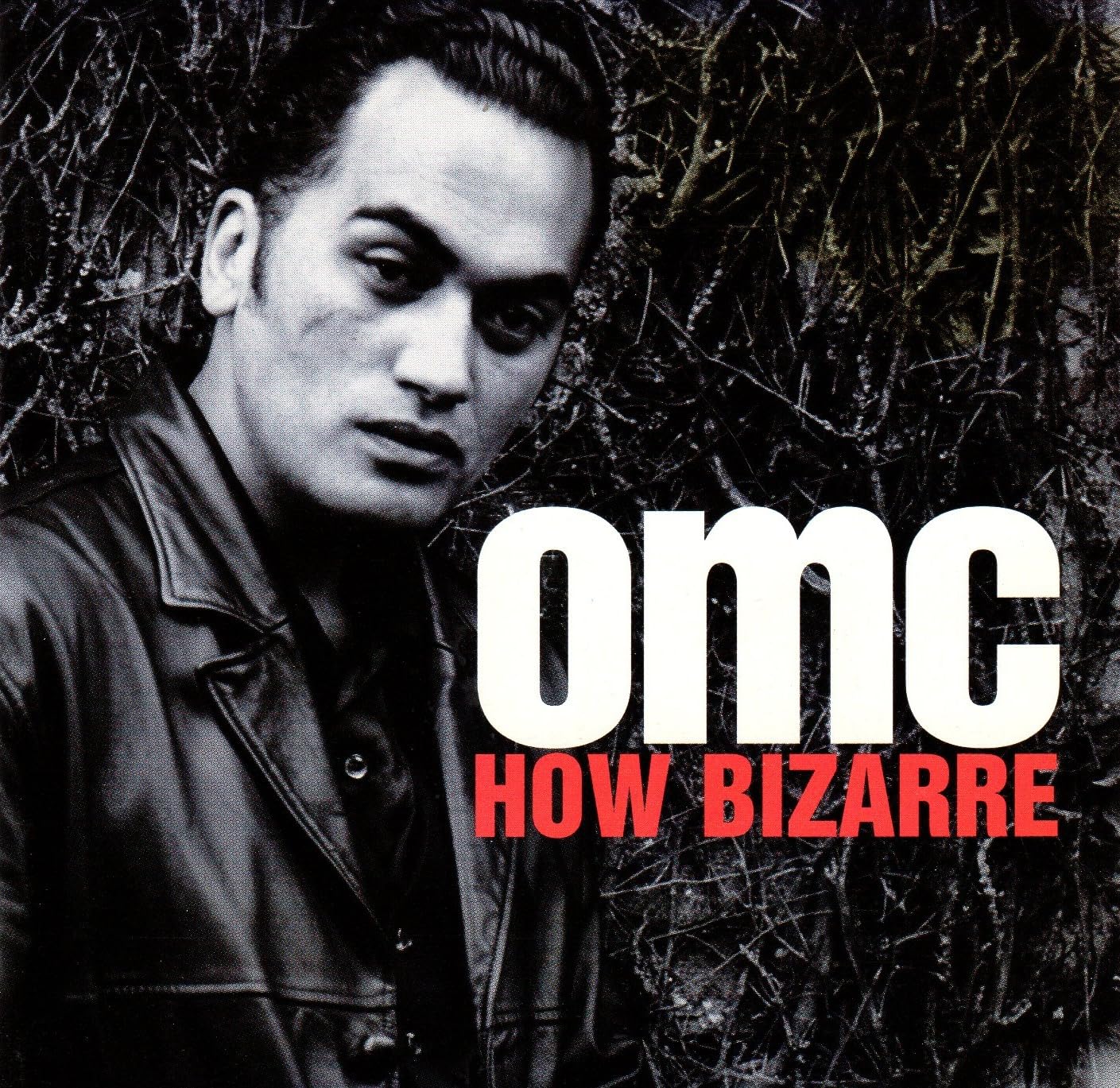OMC - How Bizarre