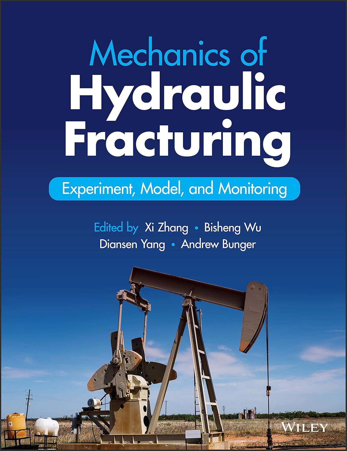 Mechanics of Hydraulic Fracturing Experiment, Mod el, and Monitoring