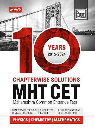 MTG 10 Years MHT CET Chapterwise Previous Solved Questions Papers (PYQ Book) Physics, Chemistry &amp; Mathematics For 2025 Exam | MHT CET Mock Test Papers