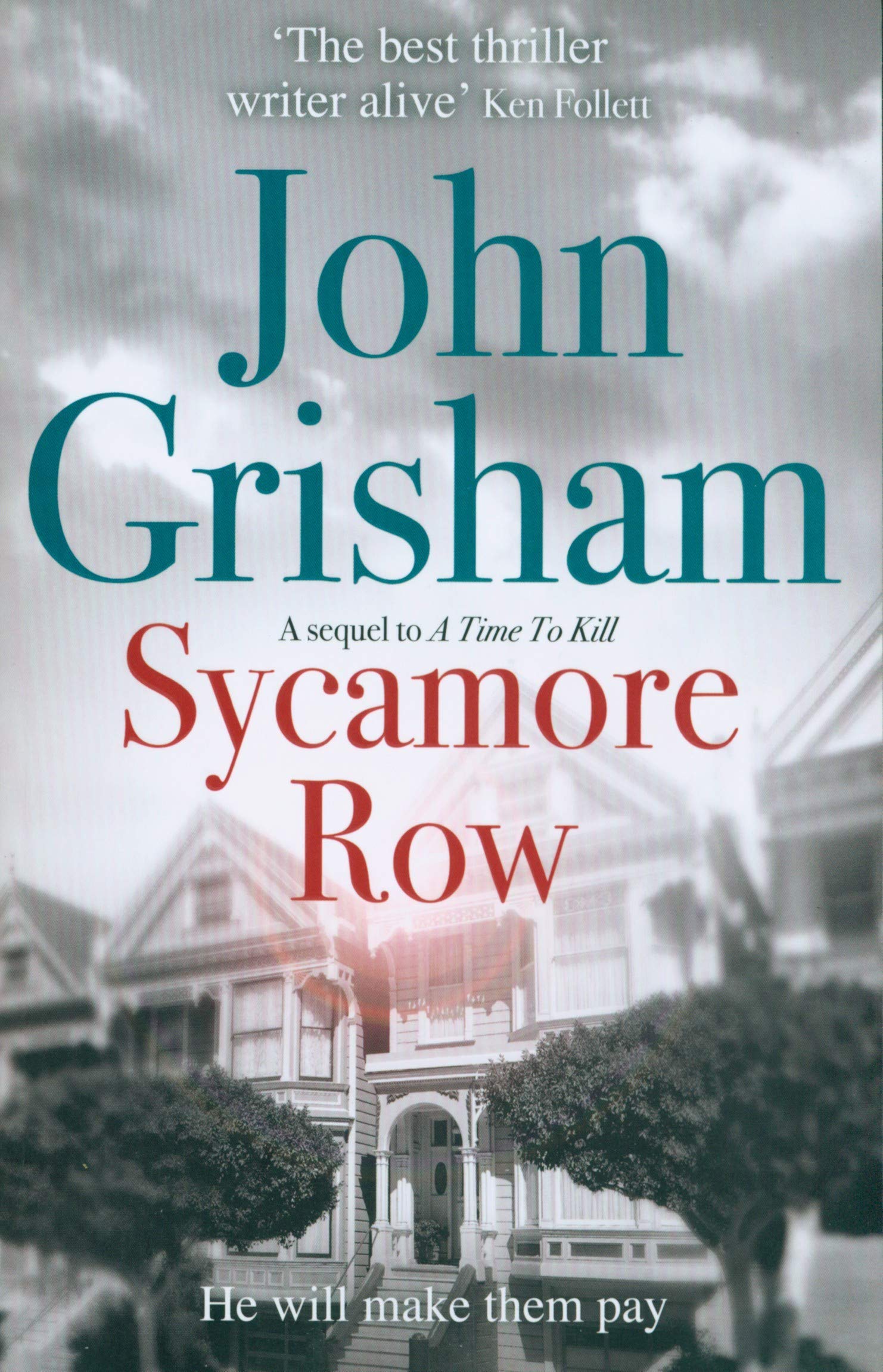 Sycamore Row: Jake Brigance, hero of A TIME TO KILL, is back