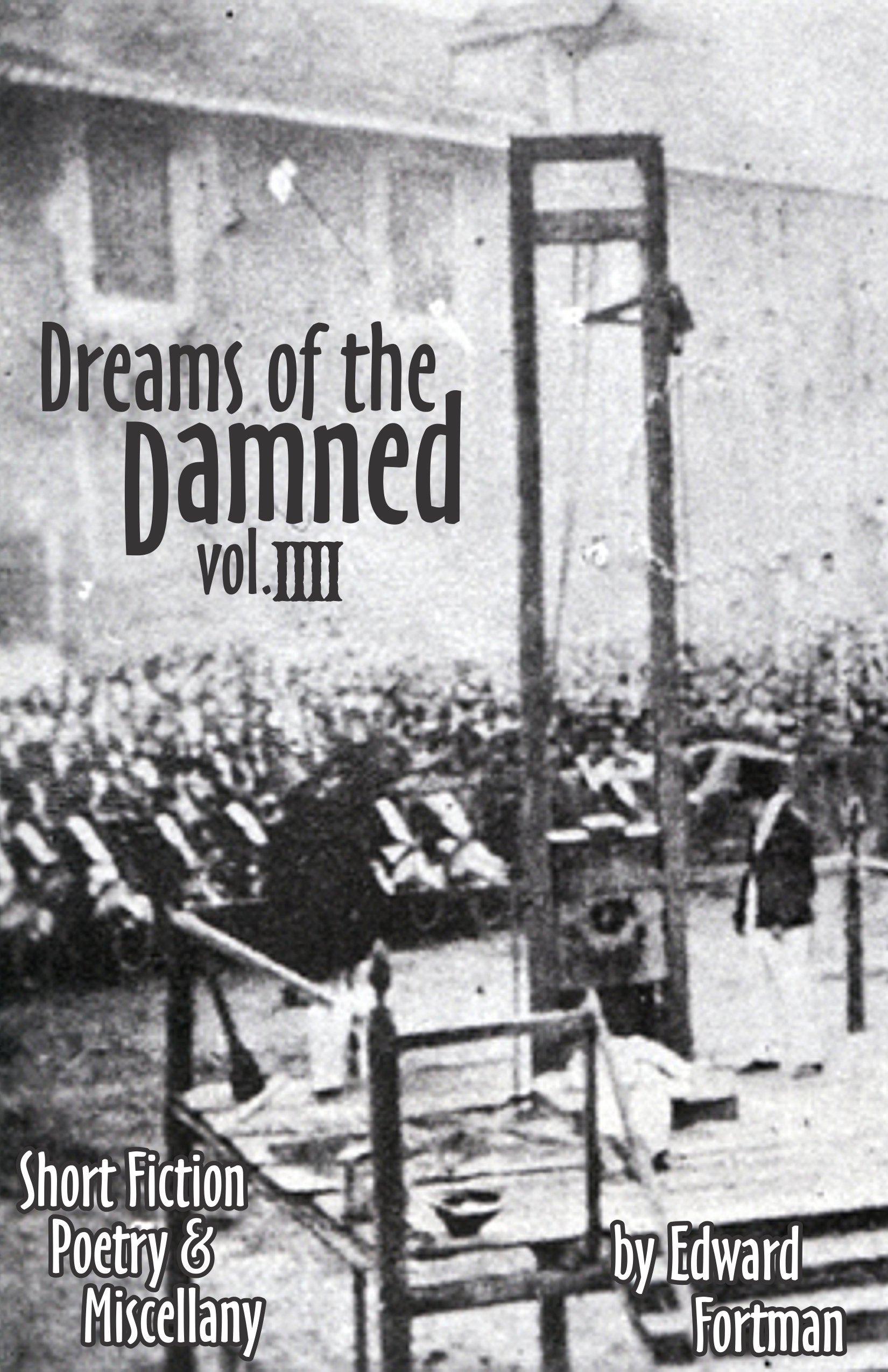 Dreams of the Damned, Vol. 4