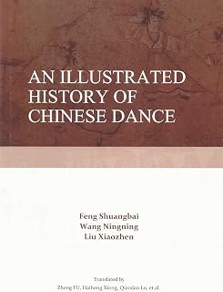 An Illustrated History of Chinese Dance
