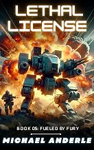 Lethal Licenses (Fueled By Fury Book 5)