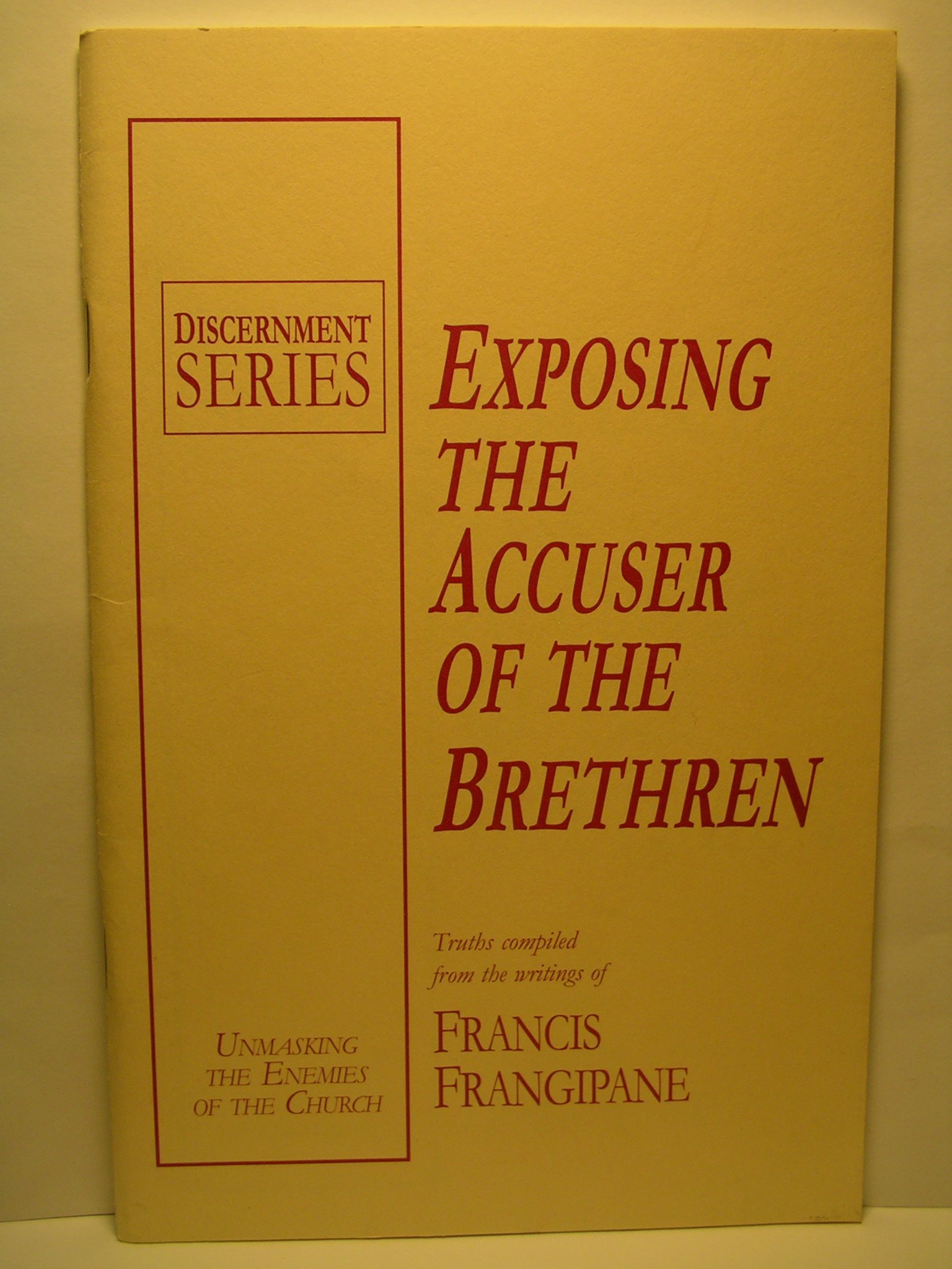 Exposing the Accuser of the Brethren (Discernment)