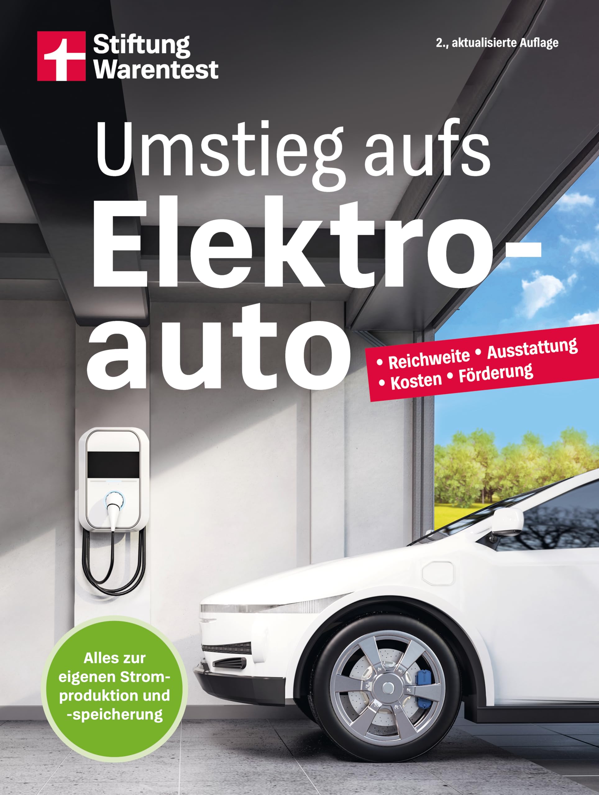 Umstieg aufs Elektroauto: Reichweite, Ausstattung, Kosten im Überblick | Alles zur eigenen Stromproduktion und -speicherung